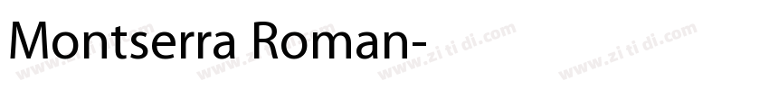 Montserra Roman字体转换